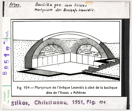 Vorschaubild Athen: Basilika von Ilissos, Martyrium des Bischofs Leonidis 